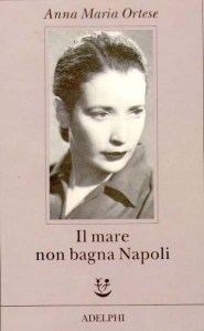 Anna Maria Ortese: Il mare non bagna Napoli, copertina Adelphi
